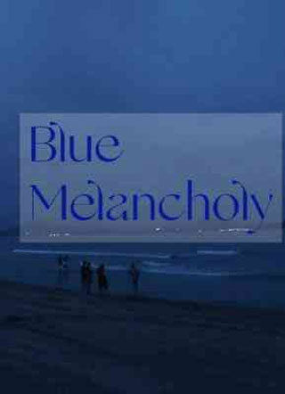 Blue Melancholy小说